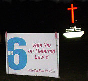 In South Dakota many homes and business marked themselves as standing for death or LIFE with these signs